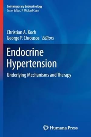 Seller image for Endocrine Hypertension: Underlying Mechanisms and Therapy (Contemporary Endocrinology) [Paperback ] for sale by booksXpress