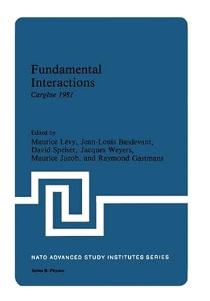 Seller image for Fundamental Interactions: Carg¨se 1981 (Nato Science Series B:) [Hardcover ] for sale by booksXpress