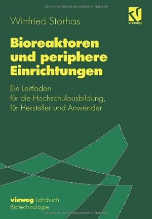 Seller image for Bioreaktoren und periphere Einrichtungen (German Edition) by Storhas, Winfried [Paperback ] for sale by booksXpress