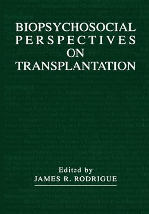 Immagine del venditore per Biopsychosocial Perspectives on Transplantation [Paperback ] venduto da booksXpress