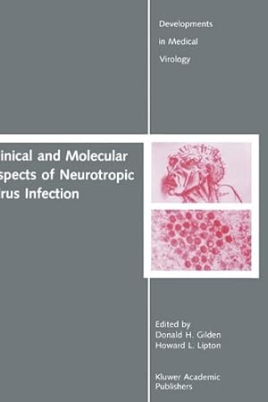 Immagine del venditore per Clinical and Molecular Aspects of Neurotropic Virus Infection (Developments in Medical Virology (5)) [Hardcover ] venduto da booksXpress