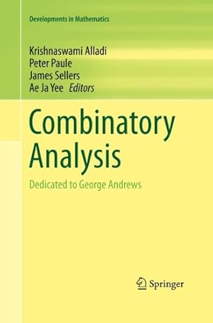 Imagen del vendedor de Combinatory Analysis: Dedicated to George Andrews (Developments in Mathematics) [Paperback ] a la venta por booksXpress