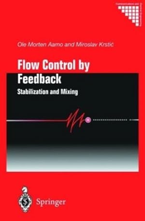 Seller image for Flow Control by Feedback by Aamo, Ole Morten, Krstic, Miroslav [Hardcover ] for sale by booksXpress