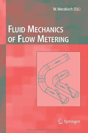 Immagine del venditore per Fluid Mechanics of Flow Metering [Hardcover ] venduto da booksXpress