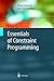 Seller image for Essentials of Constraint Programming [Hardcover ] for sale by booksXpress