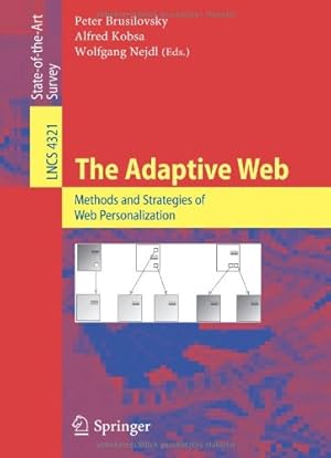 Seller image for The Adaptive Web: Methods and Strategies of Web Personalization (Lecture Notes in Computer Science (4321)) [Paperback ] for sale by booksXpress