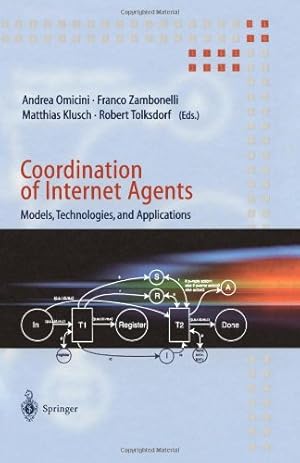 Imagen del vendedor de Coordination of Internet Agents: Models, Technologies, and Applications [Paperback ] a la venta por booksXpress