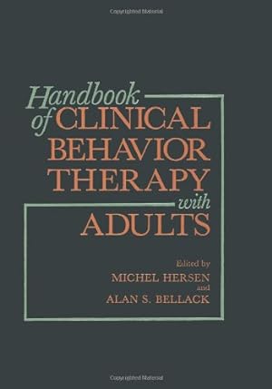 Bild des Verkufers fr Handbook of Clinical Behavior Therapy with Adults by Bellack, Alan S. [Paperback ] zum Verkauf von booksXpress
