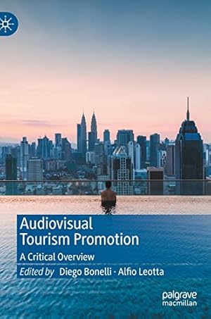 Seller image for Audiovisual Tourism Promotion: A Critical Overview [Hardcover ] for sale by booksXpress