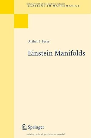 Bild des Verkufers fr Einstein Manifolds (Classics in Mathematics) by Besse, Arthur L. [Paperback ] zum Verkauf von booksXpress