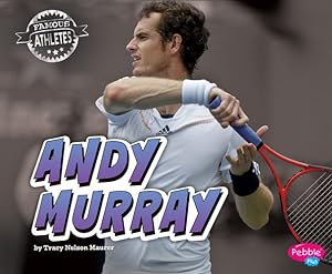 Image du vendeur pour Andy Murray (Famous Athletes) by Schuh, Mari [Library Binding ] mis en vente par booksXpress