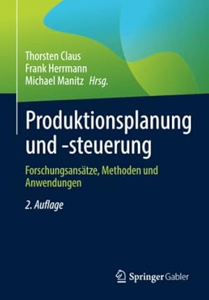 Bild des Verkufers fr Produktionsplanung und -steuerung: Forschungsans ¤tze, Methoden und Anwendungen (German Edition) [Paperback ] zum Verkauf von booksXpress