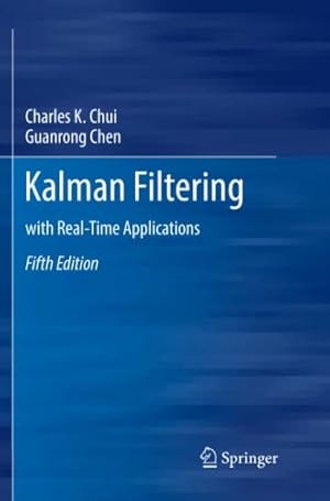 Image du vendeur pour Kalman Filtering: with Real-Time Applications by Chui, Charles K. [Paperback ] mis en vente par booksXpress