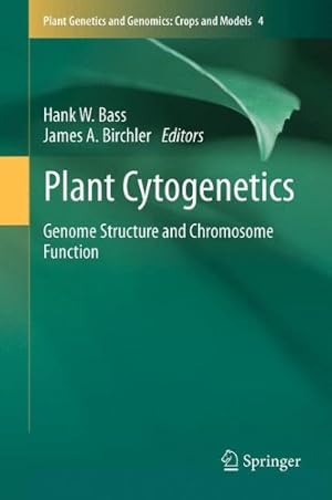 Immagine del venditore per Plant Cytogenetics: Genome Structure and Chromosome Function (Plant Genetics and Genomics: Crops and Models (4)) [Hardcover ] venduto da booksXpress