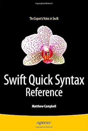 Imagen del vendedor de Swift Quick Syntax Reference by Campbell, Matthew [Paperback ] a la venta por booksXpress