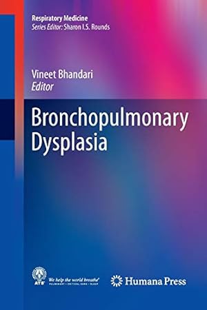 Image du vendeur pour Bronchopulmonary Dysplasia (Respiratory Medicine) [Paperback ] mis en vente par booksXpress