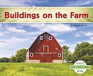 Imagen del vendedor de Buildings on the Farm by Borth, Teddy [Paperback ] a la venta por booksXpress