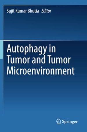 Image du vendeur pour Autophagy in tumor and tumor microenvironment [Paperback ] mis en vente par booksXpress