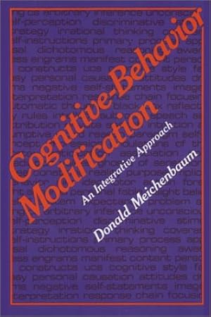 Imagen del vendedor de Cognitive-Behavior Modification: An Integrative Approach (The Plenum Behavior Therapy Series) by Meichenbaum, Donald [Hardcover ] a la venta por booksXpress