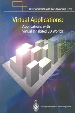 Imagen del vendedor de Virtual Applications: Applications with Virtual Inhabited 3D Worlds [Paperback ] a la venta por booksXpress