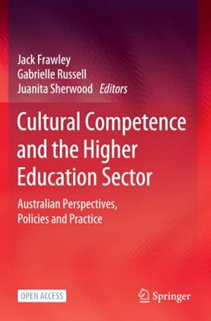 Seller image for Cultural Competence and the Higher Education Sector: Australian Perspectives, Policies and Practice [Paperback ] for sale by booksXpress