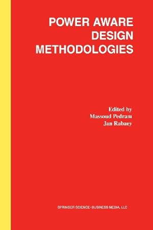 Seller image for Power Aware Design Methodologies by Pedram, Massoud [Paperback ] for sale by booksXpress