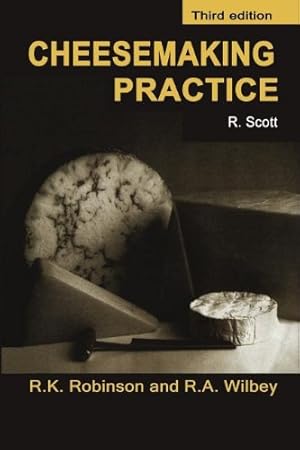 Image du vendeur pour Cheesemaking Practice by Wilbey, R. Andrew, Scott, J.E., Robinson, Richard K. [Paperback ] mis en vente par booksXpress