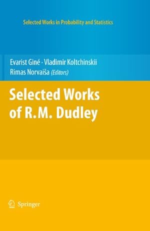 Bild des Verkufers fr Selected Works of R.M. Dudley (Selected Works in Probability and Statistics) [Hardcover ] zum Verkauf von booksXpress