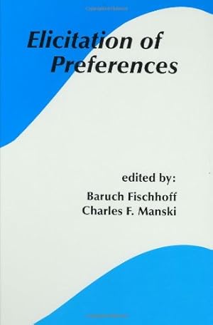 Image du vendeur pour Elicitation of Preferences [Hardcover ] mis en vente par booksXpress