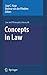 Seller image for Concepts in Law (Law and Philosophy Library) [Hardcover ] for sale by booksXpress