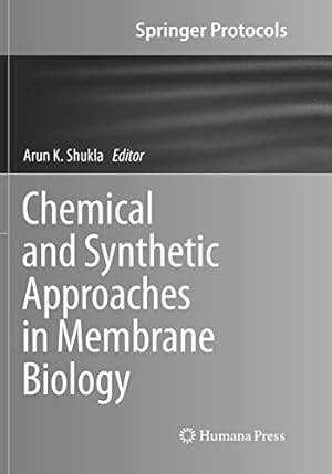 Immagine del venditore per Chemical and Synthetic Approaches in Membrane Biology (Springer Protocols Handbooks) [Paperback ] venduto da booksXpress
