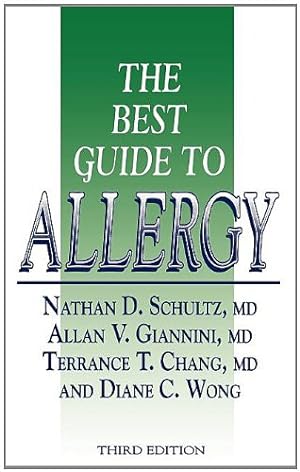 Seller image for The Best Guide to Allergy by Schultz, Nathan D., Giannini, Allan V., Chang, Terrance T., Wong, Diane C. [Hardcover ] for sale by booksXpress