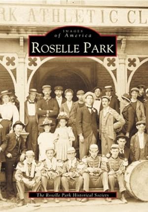 Seller image for Roselle Park (NJ) (Images of America) by Audrey Morgan, Patricia Pagnetti, Barbara Sokol [Paperback ] for sale by booksXpress