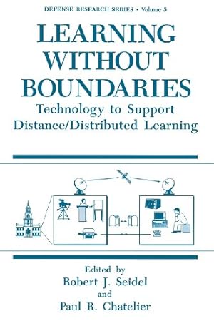 Seller image for Learning without Boundaries: Technology to Support Distance/Distributed Learning (Defense Research Series (5)) [Paperback ] for sale by booksXpress