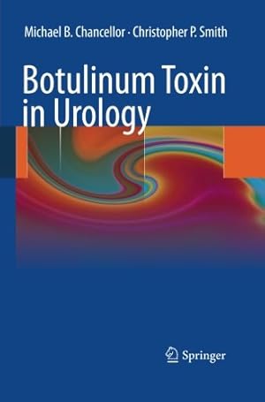 Bild des Verkufers fr Botulinum Toxin in Urology by Chancellor, Michael B., Smith, Christopher P. [Paperback ] zum Verkauf von booksXpress