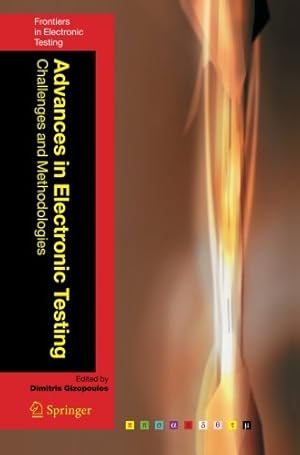 Immagine del venditore per Advances in Electronic Testing: Challenges and Methodologies (Frontiers in Electronic Testing) [Paperback ] venduto da booksXpress