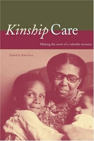 Bild des Verkufers fr Kinship Care: Making the Most of a Valuable Resource (Urban Institute Press) by Geen, Rob [Paperback ] zum Verkauf von booksXpress