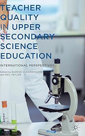 Seller image for Teacher Quality in Upper Secondary Science Education: International Perspectives [Hardcover ] for sale by booksXpress