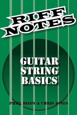 Immagine del venditore per Riff Notes: Guitar String Basics by Phill Dixon, Christopher Jones [Paperback ] venduto da booksXpress