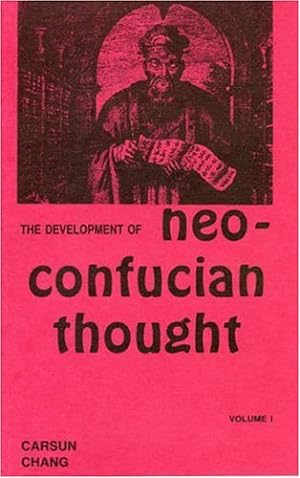 Image du vendeur pour Development of Neo-Confucian Thought by Chang, Carsun [Paperback ] mis en vente par booksXpress