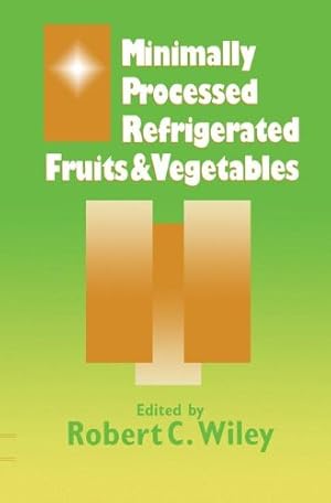 Imagen del vendedor de Minimally Processed Refrigerated Fruits & Vegetables [Hardcover ] a la venta por booksXpress