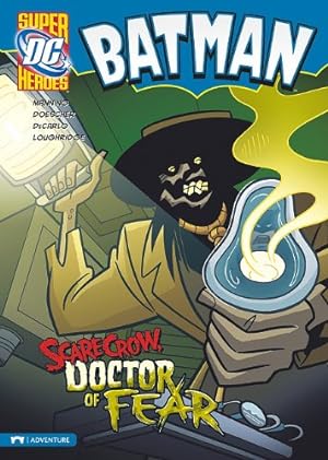 Seller image for Scarecrow, Doctor of Fear (Batman) by Manning, Matthew K., DeCarlo, Mike, Loughridge, Lee [Paperback ] for sale by booksXpress