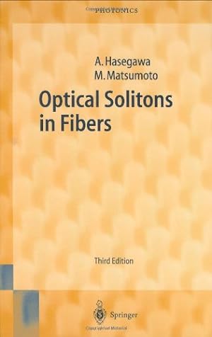 Seller image for Optical Solitons in Fibers by Hasegawa, Akira, Matsumoto, Masayuki [Hardcover ] for sale by booksXpress
