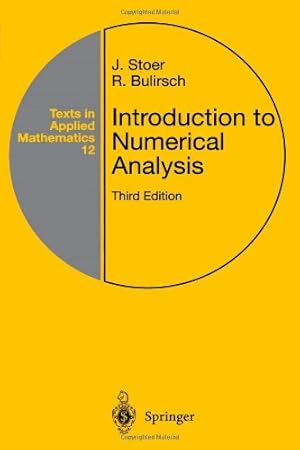 Immagine del venditore per Introduction to Numerical Analysis (Texts in Applied Mathematics (12)) by Stoer, J., Bulirsch, R. [Paperback ] venduto da booksXpress