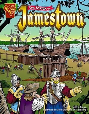 Seller image for The Story of Jamestown (Graphic History) by Braun, Eric Mark [Library Binding ] for sale by booksXpress