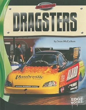 Seller image for Dragsters (Full Throttle) by McCollum, Sean [Library Binding ] for sale by booksXpress