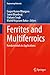Seller image for Ferrites and Multiferroics: Fundamentals to Applications (Engineering Materials) [Hardcover ] for sale by booksXpress