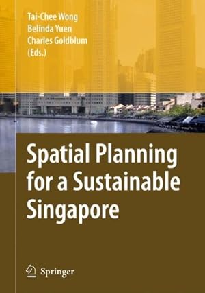 Bild des Verkufers fr Spatial Planning for a Sustainable Singapore [Paperback ] zum Verkauf von booksXpress