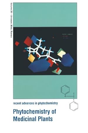 Bild des Verkufers fr Phytochemistry of Medicinal Plants (Recent Advances in Phytochemistry) [Paperback ] zum Verkauf von booksXpress