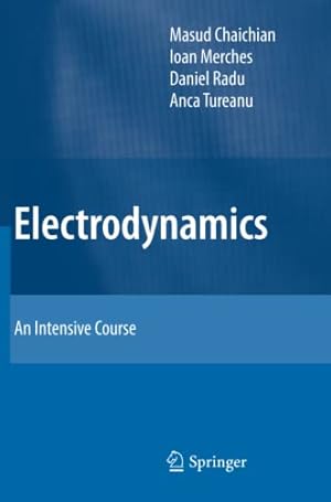 Image du vendeur pour Electrodynamics: An Intensive Course by Chaichian, Masud [Paperback ] mis en vente par booksXpress